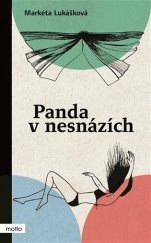 kniha Panda v nesnázích, Motto 2018