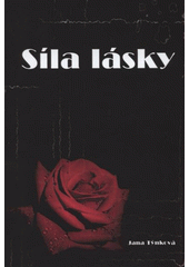 kniha Síla lásky, Tribun EU 2008