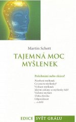 kniha Tajemná moc myšlenek , Stiftung Gralsbotschaft 2010