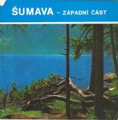 kniha Šumava západní část, Odbor obchodu a cestovního ruchu ONV 1976