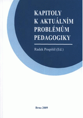 kniha Kapitoly k aktuálním problémům pedagogiky studijní texty k předmětu aplikace pedagogiky, MSD 2009