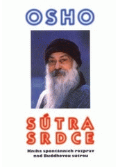 kniha Sútra srdce kniha spontánních rozprav nad Buddhovou sútrou, Votobia 1996