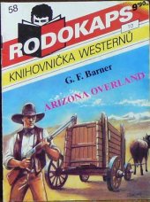 kniha Arizona Overland, Ivo Železný 1992