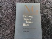 kniha Hartung - Tàpies - Johns - Hozo [katalog] z 8. mezinárodní grafické výstavy v Lublani : červen-září 1969, Národní galerie  1969