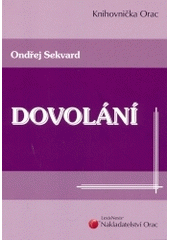 kniha Dovolání, Orac 2004