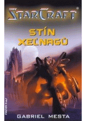 kniha StarCraft. Stín Xel'Nagů, Fantom Print 2005