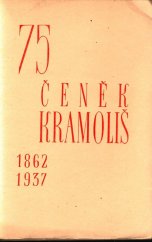 kniha Sborník literárních úvah a vzpomínek k 75. narozeninám Čeňka Kramoliše, Moravský legionář 1937