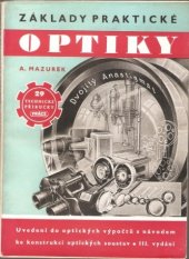kniha Základy praktické optiky. 1. díl, - Optické výpočty, Práce 1950