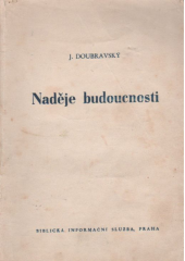 kniha Naděje budoucnosti, Biblická informační služba 1957