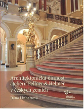 kniha Architektonická činnost ateliéru Fellner & Helmer v českých zemích, Národní památkový ústav 2017