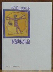 kniha Macunaíma hrdina beze stopy charakteru, Mladá fronta 1998
