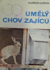 kniha Umělý chov zajíců, SZN 1981