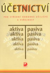 kniha Účetnictví pro střední odborná učiliště a veřejnost, Fortuna 2004