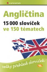 kniha Angličtina 15000 slovíček ve 150 tématech, Grada 2007