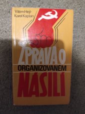 kniha Zpráva o organizovaném násilí, Sixty-Eight Publishers 1990