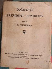 kniha Doživotní president republiky, Zemský ústř. spolek jednot učit. 1927