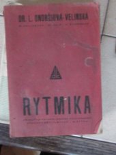 kniha Rytmika Pomůcka psychologicky zdůvodněné výchovy dětí 3letých-8letých : Teorie a praktické příklady pro školy mateřské a elementární stupně obecných škol, Dědictví Komenského 1934