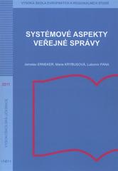 kniha Systémové aspekty veřejné správy, Vysoká škola evropských a regionálních studií 2011