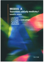 kniha Modul A teoretické základy medicíny, Triton 2003