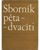 kniha Sborník pětadvacíti, Československý spisovatel 1969