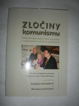 kniha Zločiny komunismu pohled křesťanských církví a paralely k současnému vývoji ve společnosti : sborník z konference konané 16. března 2006 v Praze-Břevnově, Matice Cyrillo-Methodějská 2006