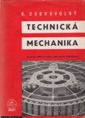 kniha Technická mechanika Moderní učebnice technické mechaniky pro praxi i odborné studium, Josef Hokr 1946