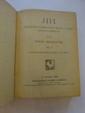 kniha Jih Díl II historicko-romantické obrazy z dějin jihoslovanských., Bursík & Kohout 1901