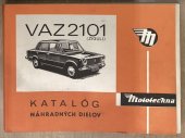 kniha VAZ 2101 Žiguli Katalog náhradních dílů, Mototechna, n.p. 1973