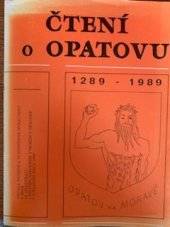 kniha Čtení o Opatovu, Muzejní a vlastivědná společnost 1989