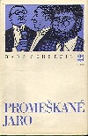 kniha Promeškané jaro, Práce 1979