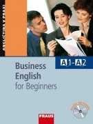 kniha Business English for Beginners, Fraus 2008