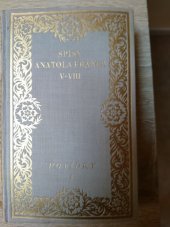 kniha Spisy Anatola France V - VIII Povídky I / Baltazar a jiné povídky, Fr. Borový 1925