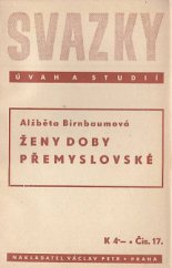 kniha Ženy doby přemyslovské, Václav Petr 1940