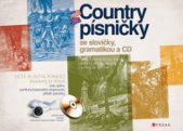 kniha Country písničky se slovíčky, gramatikou a CD učte se jazyk pomocí známých písní!, CPress 2011