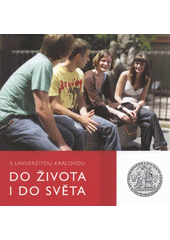 kniha S Univerzitou Karlovou do života i do světa, Univerzita Karlova, Odbor vnějších vztahů 2008