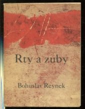 kniha Rty a zuby, Růže 1970