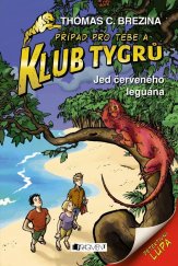 kniha Klub Tygrů 45. - Jed červeného leguána, Fragment 2022