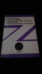 kniha Zařízení závodů pro 2. a 3. ročník středních škol pro pracující, studijní obor provoz společného stravování, Merkur 1983