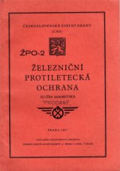 kniha Železniční protiletecká ochrana služba poplachová : [prozatímní předpis], Ministerstvo železnic 1937