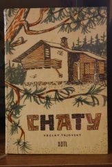 kniha Chaty, SNTL 1964