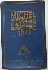 kniha Michel Briefmarken Katalog Europa-Übersee 1941, Schwaneberger Verlag 1941