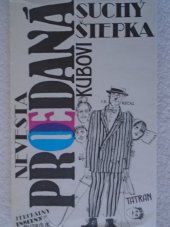 kniha Nevesta predaná Kubovi Federálny insitný muzikálik, Tatran 1987