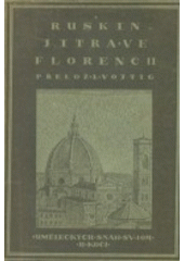 kniha Jitra ve Florencii studie o ranném křesťanském umění, B. Kočí 1919