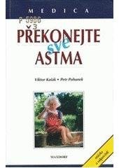 kniha Překonejte své astma otázky a odpovědi, Maxdorf 1997
