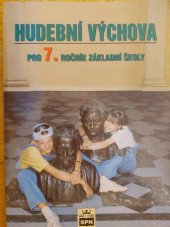 kniha Hudební výchova pro 7. ročník základní školy, SPN 1998