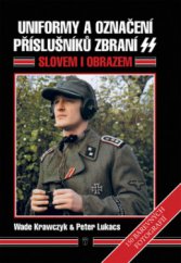 kniha Uniformy a označení příslušníků Waffen-SS, Naše vojsko 2009