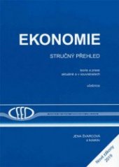 kniha Ekonomie Stručný přehled - teorie a praxe aktuálně a v souvislostech, učebnice, CEED 2019