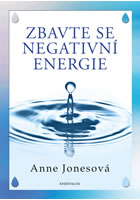 kniha Zbavte se negativní energie, Euromedia 2013