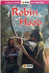 kniha Robin Hood Edice Světová četba pro školáky, Sun 2021