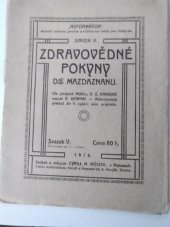 kniha Zdravovědné pokyny dle Mazdaznanu dle předpisů MUDra O.Z. Hanishe : [jako doplňující samostatná část D. Ammannovy Mazdaznanské dietetiky a kuchařky], Höschl 1916